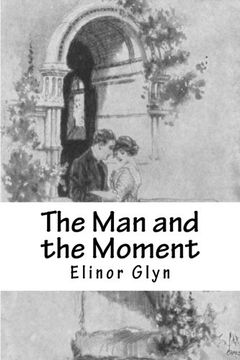 portada The man and the Moment (en Inglés)