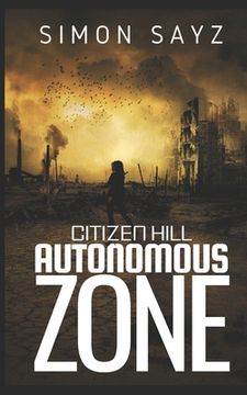 portada Citizen Hill: Autonomous Zone (en Inglés)