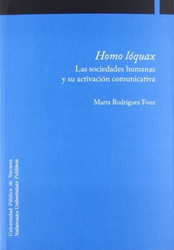 portada Homo Loquax: Sociedades Humanas y su Activación Comunicativa