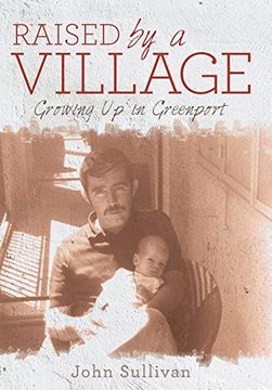 portada Raised by a Village: Growing Up in Greenport
