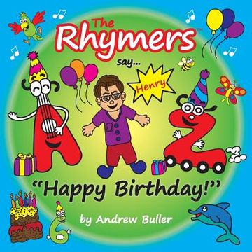 portada The Rhymers say..."Happy Birthday!": Henry (en Inglés)