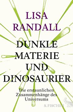 portada Dunkle Materie und Dinosaurier: Die Erstaunlichen Zusammenhänge des Universums (en Alemán)