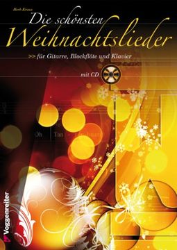 portada Die schönsten Weihnachtslieder: für Gitarre, Blockflöte und Klavier (en Alemán)