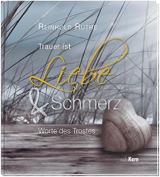portada Trauer ist Liebe und Schmerz (in German)