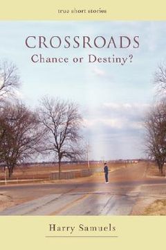 portada crossroads: chance or destiny? (en Inglés)