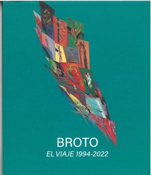 portada Broto el Viaje 1994-2022