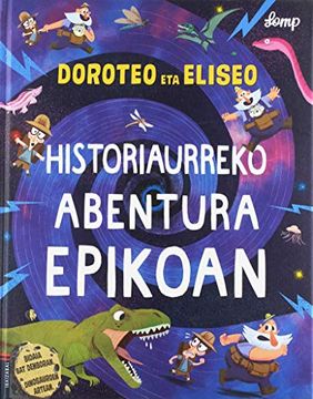 portada Doroteo eta Eliseo Historiaurreko Abentura Epiko Batean (en Euskera)