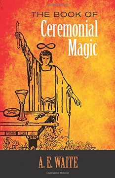 portada The Book of Ceremonial Magic (Dover Occult) (en Inglés)