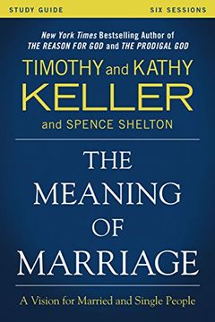 portada The Meaning of Marriage Study Guide: A Vision for Married and Single People (en Inglés)