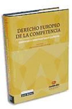 portada Derecho Europeo de la Competencia: Antitrust e Intervenciones pub Licas (in Spanish)