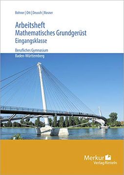 portada Mathematisches Grundgerüst - ein Mathematikbuch für die Eingangsklasse: Arbeitsheft mit Lösungs-Cd-Rom (en Alemán)