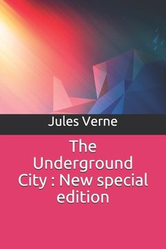 portada The Underground City: New special edition