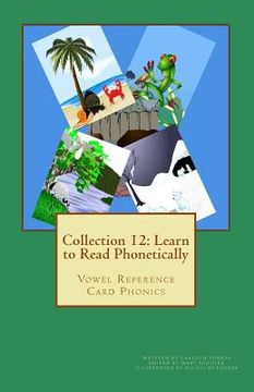 portada Collection 12: Learn to Read Phonetically: Vowel Reference Card Phonics (en Inglés)