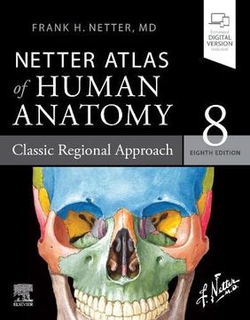 portada Netter Atlas of Human Anatomy: Classic Regional Approach: Paperback + Ebook (Netter Basic Science) (libro en Inglés)