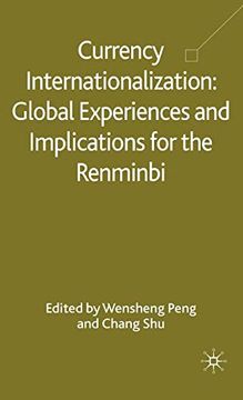 portada Currency Internationalization: Global Experiences and Implications for the Renminbi 