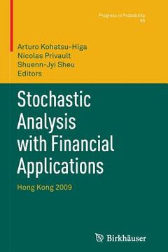 portada Stochastic Analysis with Financial Applications: Hong Kong 2009 (en Inglés)