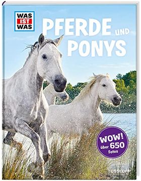 portada Was ist Was: Pferde und Ponys: Über 500 Fotos! (Was ist was Edition) (en Alemán)