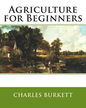 portada Agriculture for Beginners (en Inglés)