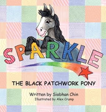 portada Sparkle, The Black Patchwork Pony (en Inglés)