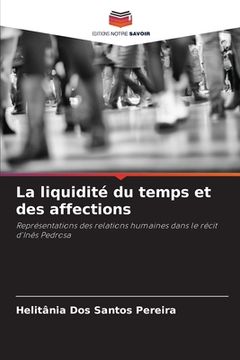 portada La liquidité du temps et des affections (en Francés)