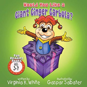 portada Would you Like a Giant Ginger Garbula? (Fun Reading Books for Ages) (en Inglés)