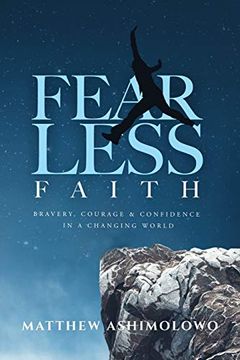 portada Fearless Faith: Bravery, Courage & Confidence in a Changing World (en Inglés)