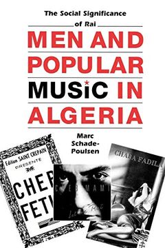 portada Men and Popular Music in Algeria: The Social Significance of rai (Cmes Modern Middle East Series) (en Inglés)