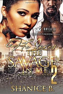 portada He Loves the Savage in me 2: A Twisted Love Affair 