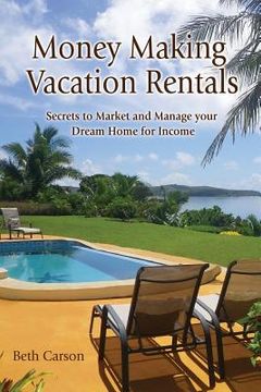 portada money making vacation rentals (en Inglés)