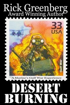 portada Desert Burning: A Marine's Gulf War Experience (en Inglés)