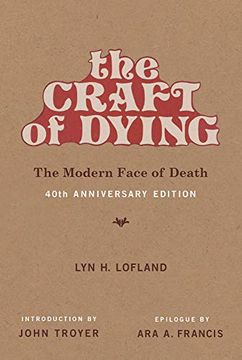 portada The Craft of Dying: The Modern Face of Death (The mit Press) (in English)
