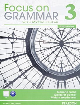portada Focus on Grammar 3 with MyEnglishLab (4th Edition) 