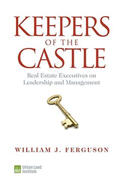 portada Keepers of the Castle: Real Estate Executives on Leadership and Management