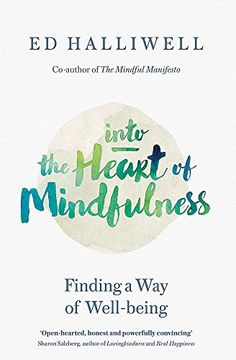 portada Into the Heart of Mindfulness: Finding a Way of Well-being