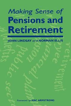 portada making sense of pensions and retirement (en Inglés)