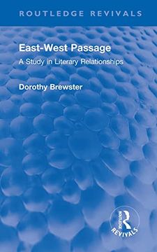 portada East-West Passage: A Study in Literary Relationships (Routledge Revivals) (in English)