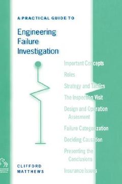 portada a practical guide to engineering failure investigation (en Inglés)
