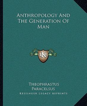 portada anthropology and the generation of man (en Inglés)