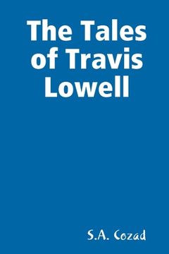 portada The Tales of Travis Lowell (en Inglés)