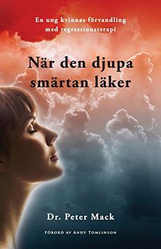 portada Nar den Djupa Smartan Laker - en ung Kvinnas Forvandling med Regressionsterapi (en Sueco)