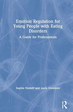 portada Emotion Regulation for Young People With Eating Disorders: A Guide for Professionals (en Inglés)