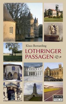 portada Lothringer Passagen: 21 Tagesreisen durch Ostfrankreich (in German)