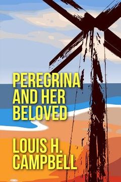 portada Peregrina and Her Beloved (en Inglés)