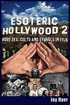 portada Esoteric Hollywood ii: More Sex, Cults & Symbols in Film (in English)