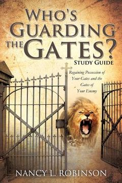 portada who's guarding the gates? study guide (en Inglés)