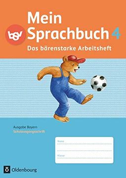 portada Mein Sprachbuch - Ausgabe Bayern: 4. Jahrgangsstufe - das Bärenstarke Arbeitsheft: Arbeitsheft in Schulausgangsschrift (in German)