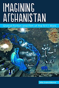 portada Imagining Afghanistan (Comparative Cultural Studies) (en Inglés)