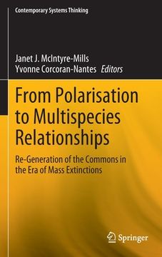 portada From Polarisation to Multispecies Relationships: Re-Generation of the Commons in the Era of Mass Extinctions (en Inglés)