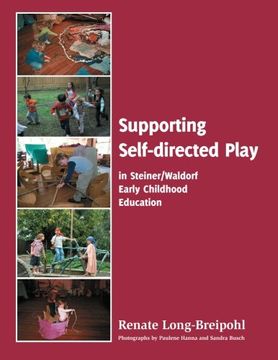portada Supporting Self Directed Play in Steiner/Waldorf Early Childhood Education