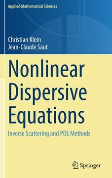 portada Nonlinear Dispersive Equations: Inverse Scattering and Pde Methods (en Inglés)
